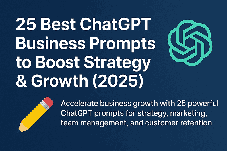 Best ChatGPT Business Prompts to Boost Strategy & Growth