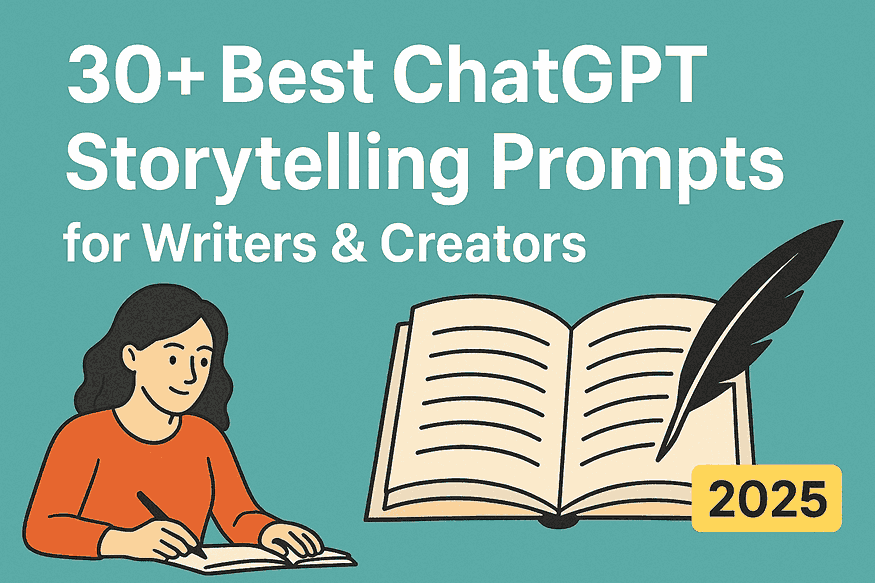 Best ChatGPT Storytelling Prompts for Writers & Creators